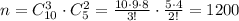 n=C_{10}^3\cdot C_5^2=\frac{10\cdot 9\cdot 8}{3!}\cdot \frac{5\cdot 4}{2!}=1200