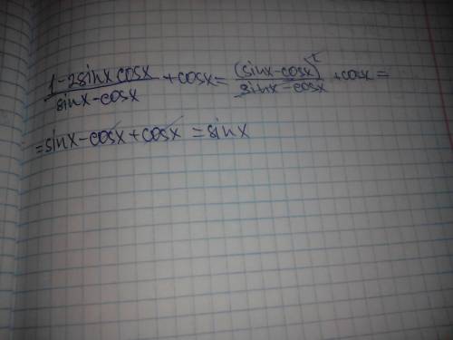 Выражение 1-2sinx*cosx/sinx-cosx +cosx(прибавляем всю дробь на cosx