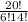 \frac{20!}{6!14!}