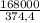 \frac{168000}{374,4}