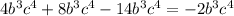 4 b^{3} c^{4} +8 b^{3} c^{4} -14 b^{3} c^{4} = - 2 b^{3} c^{4}