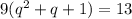 9(q^2+q+1)=13