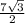 \frac{7 \sqrt{3} }{2}