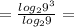 = \frac{log_29^3}{log_29} =