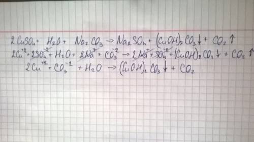 Cuso4 + h2o + naco3= ? уравнение реакции в молекулярной форме , в полной ионной , в сокращенной ?