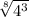 \sqrt[8]{4^3}