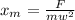 x_{m} = \frac{F}{mw ^{2} }