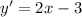 y '=2x-3