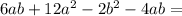 6ab+12a^2-2b^2-4ab=