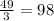 \frac{49}{3} =98