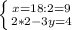 \left \{ {{x=18:2=9} \atop {2*2-3y=4}} \right.