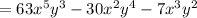 =63x^5y^3-30x^2y^4-7x^3y^2