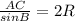 \frac{AC}{sinB}=2R