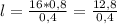 l = \frac{16 * 0,8}{0,4} = \frac{12,8}{0,4}