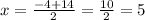 x = \frac{-4+14}{2} = \frac{10}{2} = 5