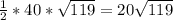 \frac{1}{2} *40* \sqrt{119} =20 \sqrt{119}