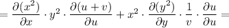 = \dfrac{\partial (x^{2} )}{\partial x} \cdot y^{2}\cdot \dfrac{\partial (u+v)}{\partial u} + x^{2} \cdot\dfrac{\partial (y^{2} )}{\partial y} \cdot \dfrac{1}{v} \cdot \dfrac{\partial u}{\partial u} =