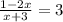 \frac{1-2x}{x+3} =3