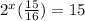 2^x (\frac{15}{16})=15