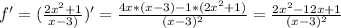 f'= (\frac{2x^2+1}{x-3)} )'= \frac{4x*(x-3)-1*(2x^2+1)}{(x-3)^2} = \frac{2x^2-12x+1}{(x-3)^2}