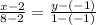 \frac{x-2}{8-2}= \frac{y-(-1)}{1-(-1)}