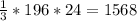 \frac{1}{3}*196*24=1568