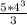 \frac{5*4 ^{3} }{3}