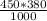 \frac{450*380}{1000}