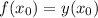 f(x_{0})=y(x_{0})