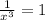 \frac{1}{x^3}=1