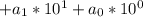 +a_{1}*10^{1}+a_{0}*10^{0}