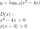 y=log_{0,3}(x^2-4x) \\ \\ D(x): \\ x^2-4x\ \textgreater \ 0 \\ x(x-4)\ \textgreater \ 0