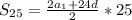 S_{25} = \frac{2a_1+24d}{2} *25