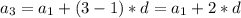 a_{3}=a_{1}+(3-1)*d=a_{1}+2*d