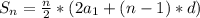 S_{n}= \frac{n}{2}*(2a_{1}+(n-1)*d)