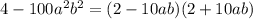 4-100a^2b^2=(2-10ab)(2+10ab)