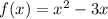 f(x)= x^{2} -3x