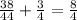 \frac{38}{44} + \frac{3}{4} = \frac{8}{4}