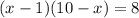 (x-1)(10-x)}=8