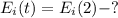 E_i(t)=E_i(2)-?