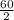 \frac{60}{2}