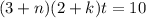 (3+n)(2+k)t=10