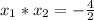 x_1*x_2=- \frac{4}{2}