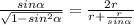 \frac{sin \alpha }{ \sqrt{1-sin^2 \alpha } } = \frac{2r}{r+ \frac{r}{sin \alpha } }