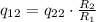 q_{12}=q_{22}\cdot \frac{R_2}{R_1}