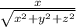 \frac{x}{ \sqrt{ x^{2} + y^{2} + z^{2} } }