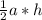 \frac{1}{2} a*h