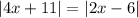 |4x+11|=|2x-6|