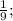 \frac{1}{9} ;