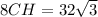 8CH=32 \sqrt{3}